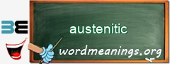 WordMeaning blackboard for austenitic